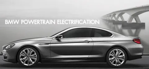 BMW POWERTRAIN ELECTRIFICATION