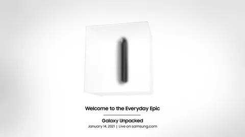 ซัมซุงเคาะ 14 มกราคม 2021 จัดงาน Galaxy Unpacked เปิดตัว Galaxy S21 