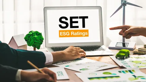 รู้จัก “SET ESG Ratings” มาตรฐานใหม่ช่วยสร้างความยั่งยืน เริ่มใช้ 6 พ.ย. นี้