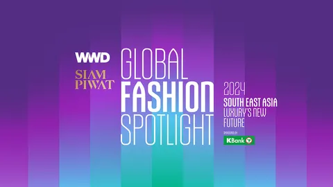 สยามพิวรรธน์ จับมือ WWD สื่อแฟชั่นระดับโลก จัดงาน WWD x SIAM PIWAT GLOBAL FASHION SPOTLIGHT