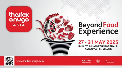 THAIFEX–ANUGA ASIA 2025 งานแสดงสินค้าอาหารและเครื่องดื่มชั้นนำแห่งเอเชีย