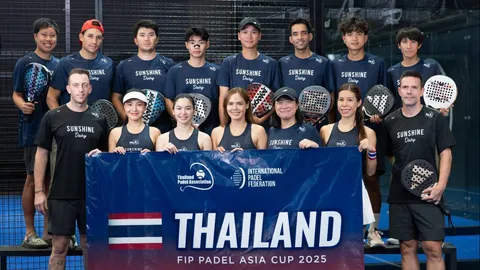 ชมสด "ปาเดลทีมชาติไทย" ประชันฝีมือกับทีมจากทั่วเอเชีย ใน Asia Padel Cup 2025