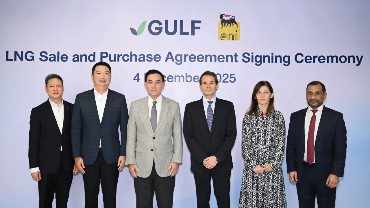 GULF ผนึก Eni บริษัทพลังงานอิตาลี ลงนามสัญญาซื้อขาย LNG สอดรับแผนจัดหาก๊าซธรรมชาติ
