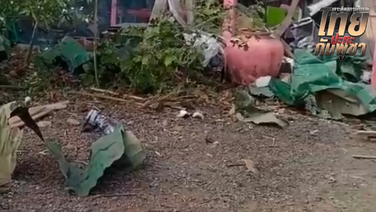 เหยื่อ BM-21 สระแก้ว เล่าวินาทีกระสุนตกใส่บ้าน ประณามกัมพูชายิงถล่มพลเรือน