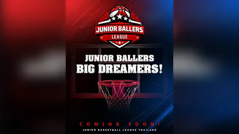 เปิดตัวโปรเจกต์  Junior Ballers League ลีกบาสเกตบอลเยาวชนมิติใหม่ มุ่งสร้างดาวรุ่งสู่ระดับประเทศ