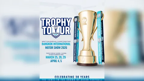 ถ้วย "อาเซียน คัพ 2026" บุกไทย ฉลอง 30 ปีสุดยิ่งใหญ่