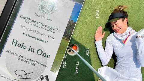 "มะปราง อลิสา" ทำ Hole-in-One แรกในชีวิต ที่สยามคันทรีคลับ พัทยา โอลด์คอร์ส พัทยา
