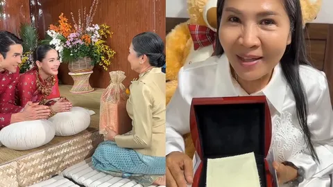 แม่แก้ว คุณแม่ ณเดชน์ เปิดกล่องของขวัญเตรียมรับลูกสะใภ้ ญาญ่า ที่เก็บไว้นาน 10 ปี  