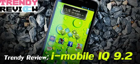 Trendy Review: i-mobile IQ 9.2