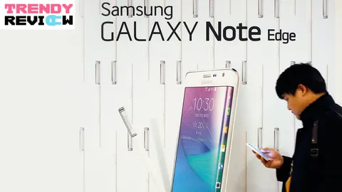 Trendy Review : Samsung Galaxy Note Edge