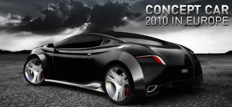 CONCEPT CAR 2010 IN EUROPE