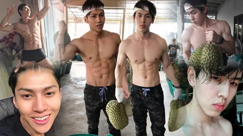 อุ๊ย! อยากกินทุเรียน เปิดวาร์ปพริตตี้บอยทุเรียน บรีส-กาย ซิกซ์แพ็กแน่น
