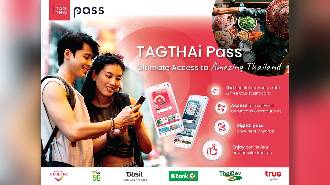 แอปฯ TAGTHAi ผนึกกำลังกับ ททท. เปิดตัว TAGTHAi Pass บัตรดิจิทัลด้านการท่องเที่ยวไทย