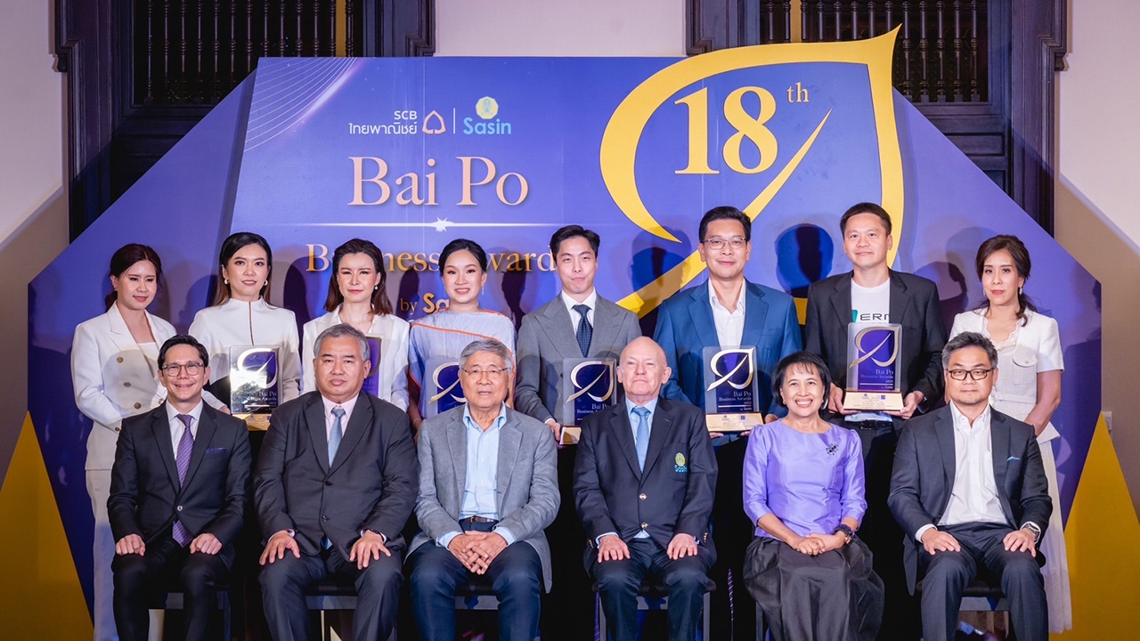 6 ธุรกิจเอสเอ็มอีไทย คว้ารางวัลเกียรติยศ Bai Po Business Awards by Sasin ครั้งที่ 18