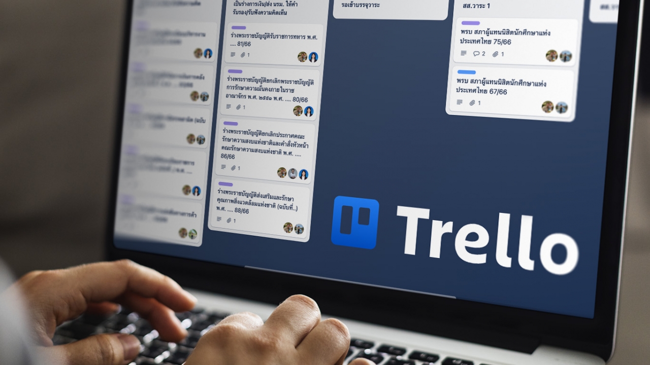 รู้จัก Trello แพลตฟอร์มจัดระเบียบงาน ที่หมออ๋อง ก้าวไกล ใช้ติดตามสถานะร่างกฎหมาย