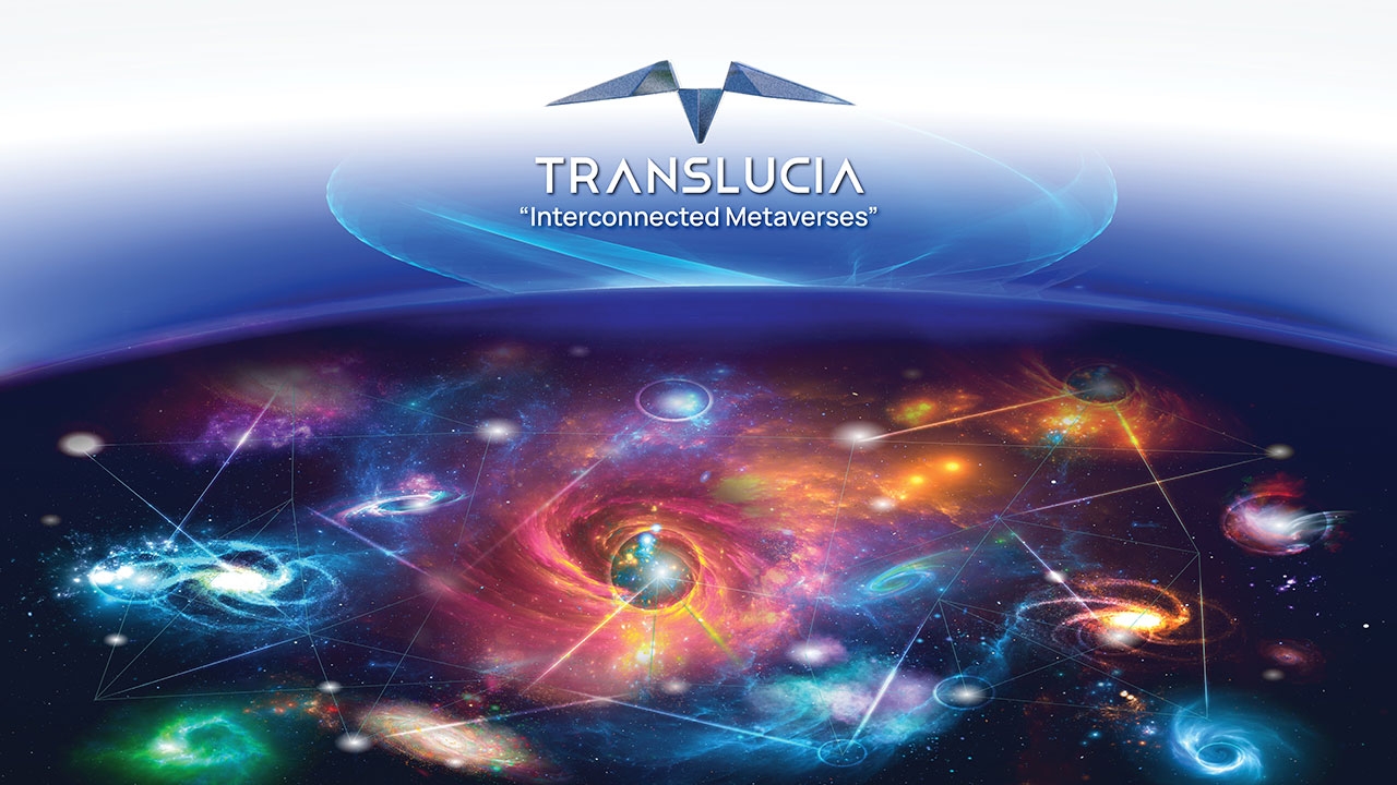 Translucia ขยายพันธมิตรบริษัทชั้นนำจากทั่วโลก มุ่งพัฒนาศูนย์รวมเมทาเวิร์ส มูลค่าแสนล้านบาท