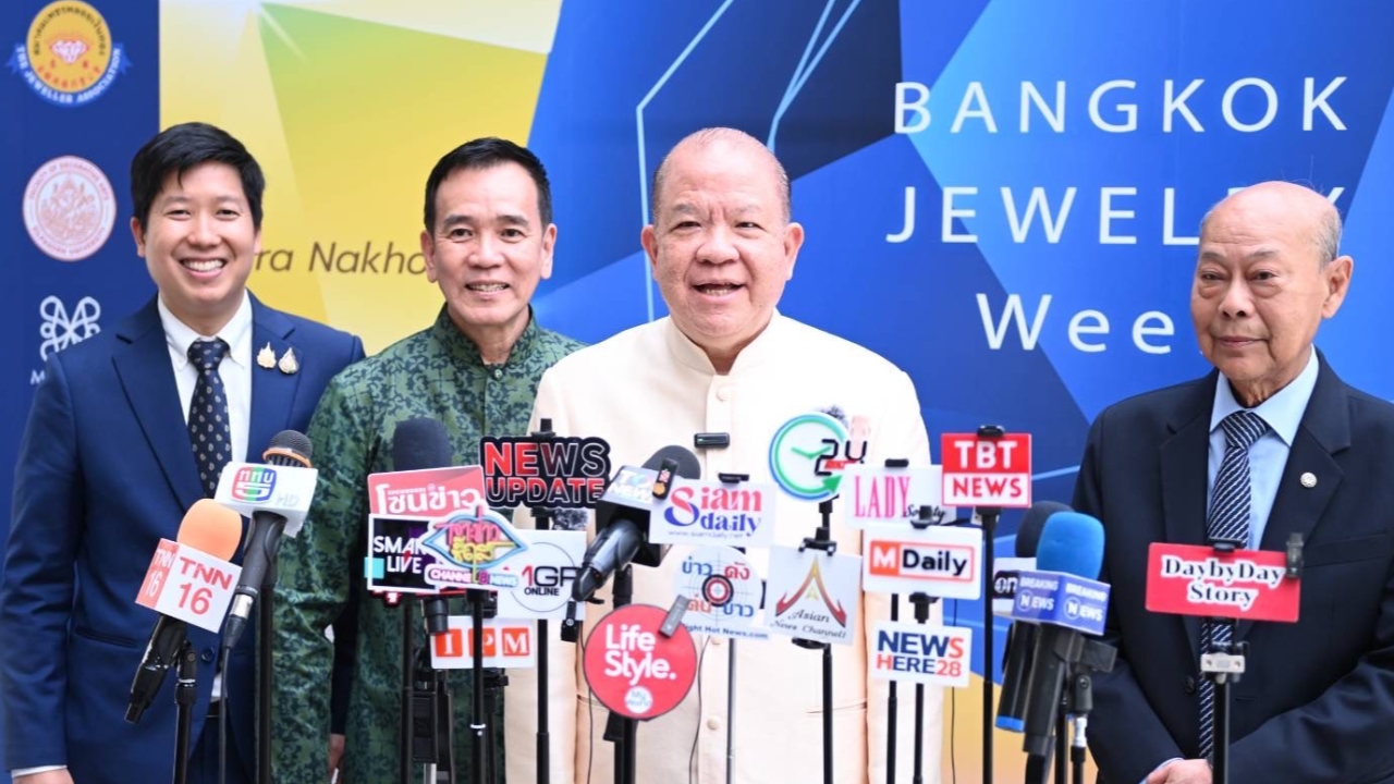 รมว.พาณิชย์ พร้อมดันกรุงเทพฯ เป็น “หมุดหมาย” เส้นทางท่องเที่ยวสายอัญมณีและเครื่องประดับ