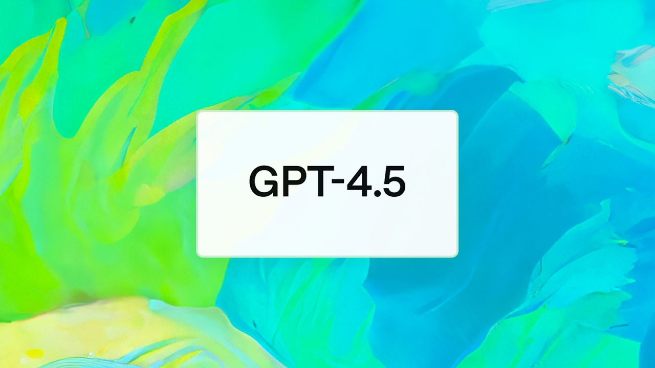 OpenAI เปิดตัว GPT-4.5 โมเดลใหม่และใหญ่ที่สุดที่เคยพัฒนา