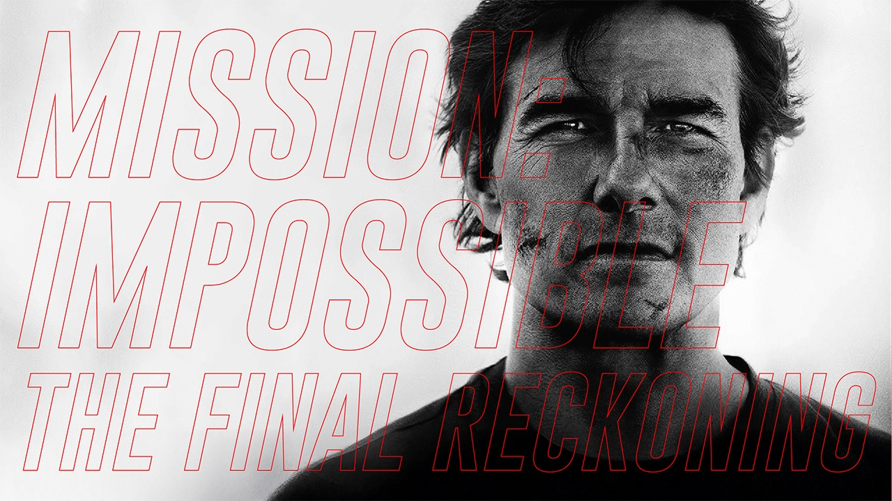 มาดูกับมาดาม: Mission: Impossible - The Final Reckoning กู้โลกในชั่วพริบตา!