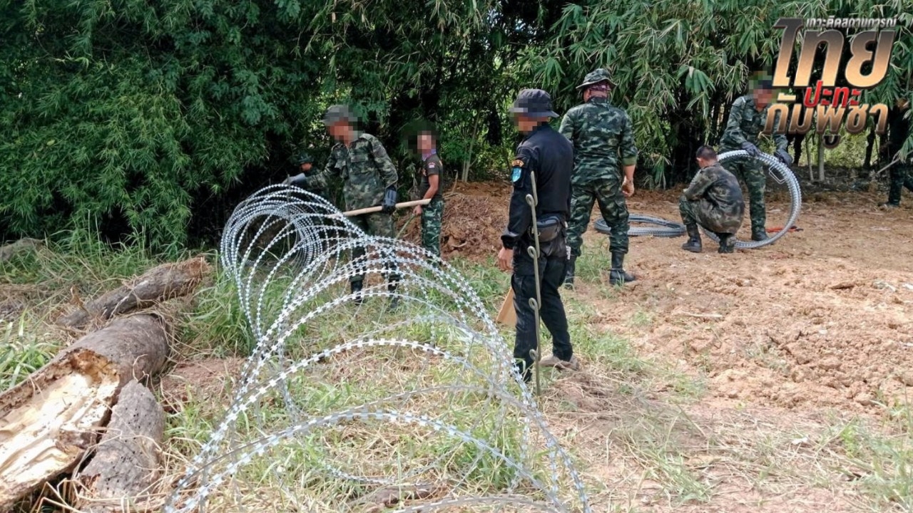 กองทัพตรึงชายแดนไทย-กัมพูชา หากรุกล้ำตอบโต้ทันที รัฐบาลขออย่าเชื่อข่าวปลอมอพยพ