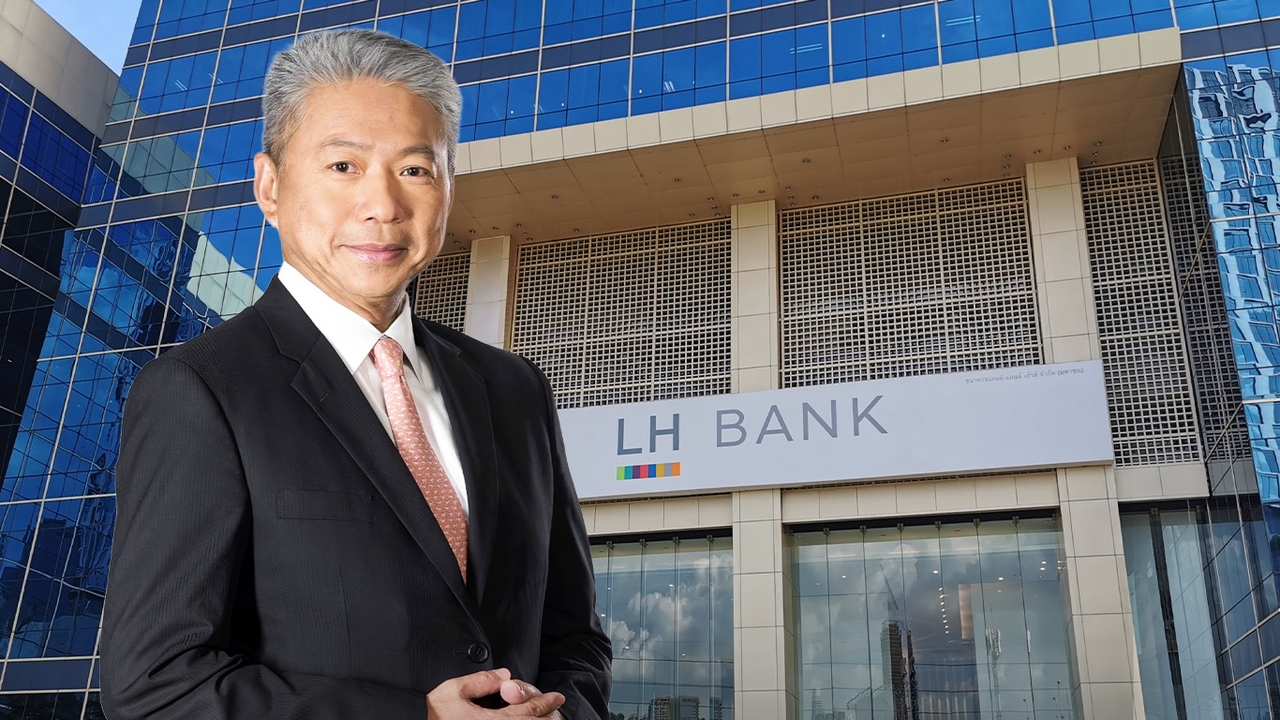 LH Bank คงเป้าสินเชื่อปี 68 โต 7-8% ชู SME เน้นคุม NPL ไม่เกิน 3% ขัดแย้ง “กัมพูชา” กระทบน้อย