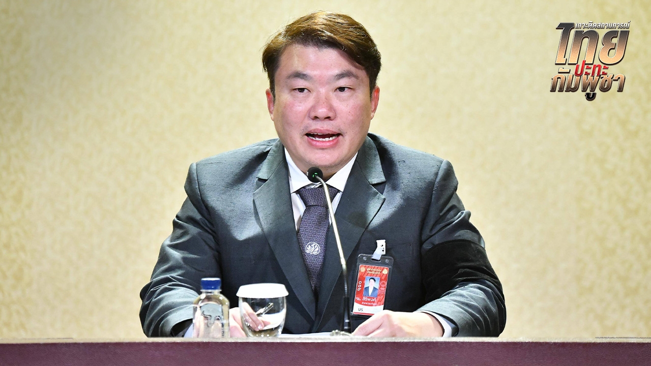 โฆษกรัฐบาลโต้กัมพูชาแพร่ข่าวปลอมบิดเบือนข้อเท็จจริง-สร้างสถานการณ์