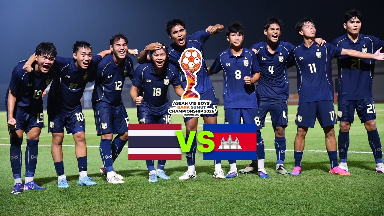 LIVE Broadcast: Thailand vs Cambodia U-19 Football Today (11 Jun 2026) 16:00 ASEAN U-19 Championship Semifinal