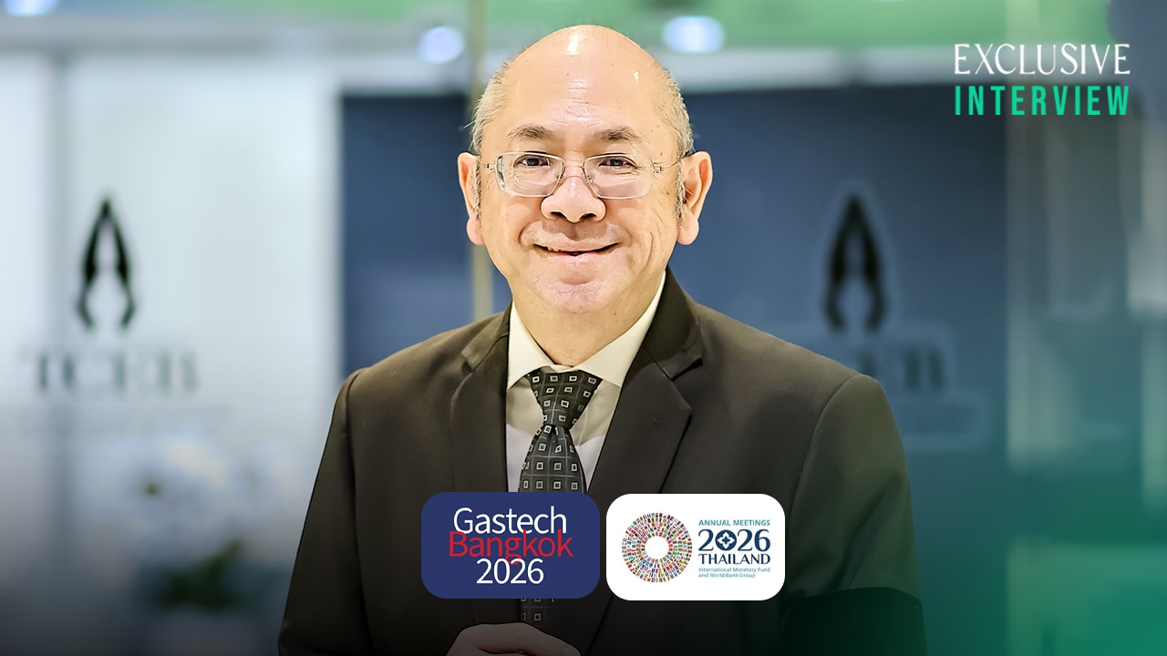 ดวงเด็ด ย้วยความดี TCEB ถอดรหัสปั้นอุตฯ ไมซ์ โต 135% “Gastech-IMF World Bank Meeting” บิ๊กอีเวนต์