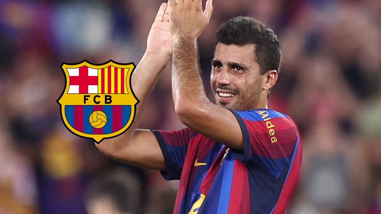 Spanish Media Praise Rodri After Joining Barcelona, Highlighting His Clear Strengths