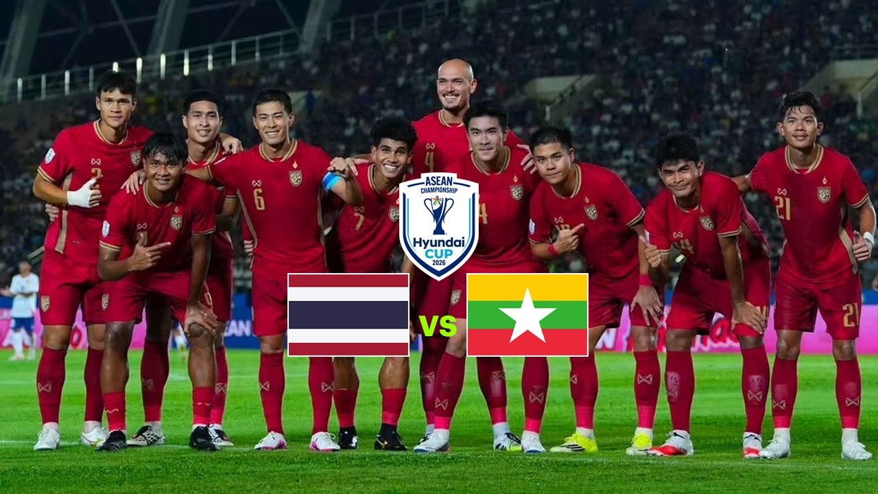 LIVE: Watch Thailand National Football Team vs Myanmar Today (8 Aug) 20:00 ASEAN Cup 2026