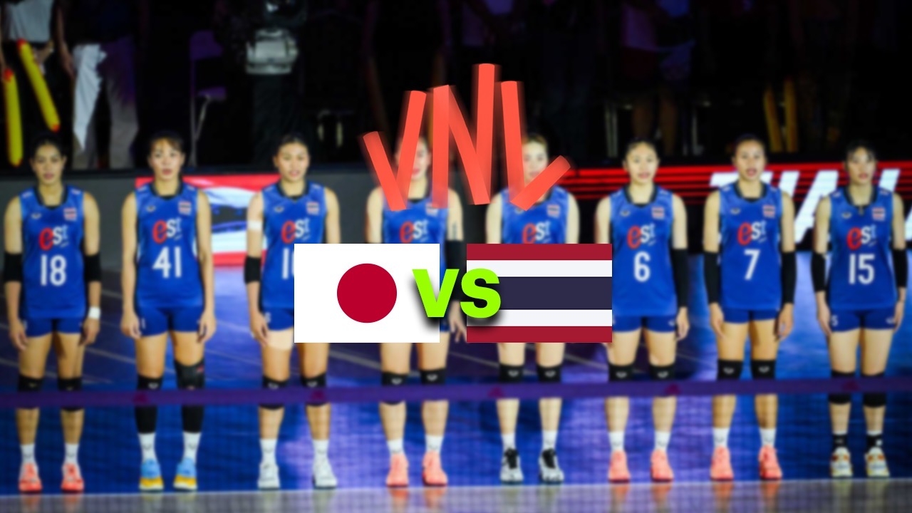 LIVE Volleyball: Thailand vs. Japan Today (9 Jul) 17:20 - Womens Nations League VNL 2026